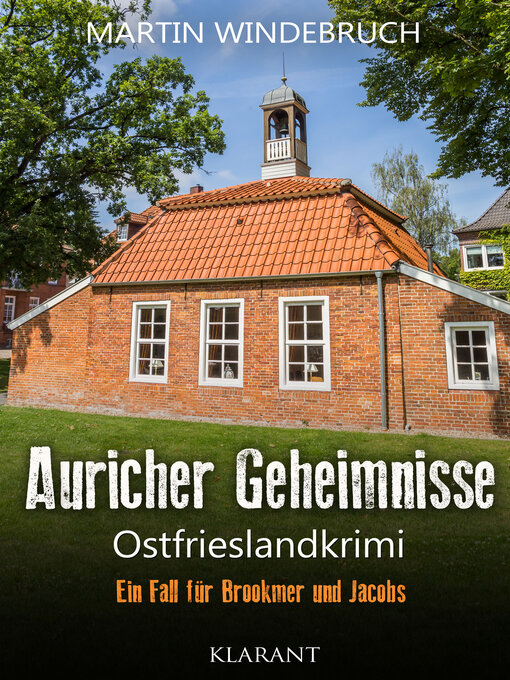 Title details for Auricher Geheimnisse. Ostfrieslandkrimi by Martin Windebruch - Available